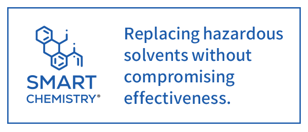 Smart Chemistry - Replacing hazardous solvents without compromising effectiveness.